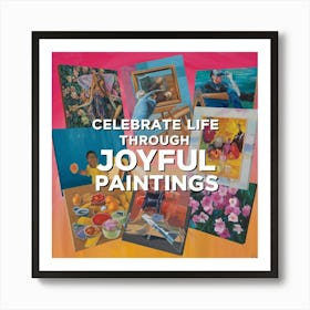 Joyful Paintings Art Print