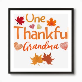 One Thankful Grandma Thanksgiving Fall Autumn Leaf Heart Art Print