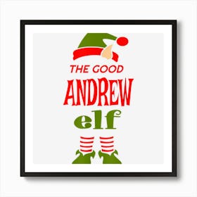 Andrew Elf Good Christmas Matching Pajama Party Art Print