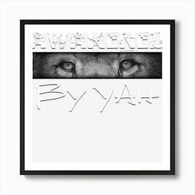 Hebrew Israelite Clothing Lion Eyes Awakened By Yah Art Print