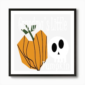 Grandma S Little Pumpkin Art Print