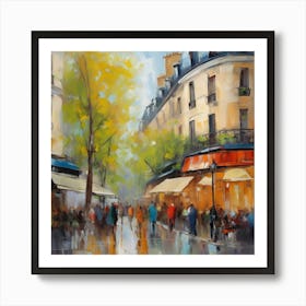 Paris Street.Paris city, pedestrians, cafes, oil paints, spring colors. 2 Art Print