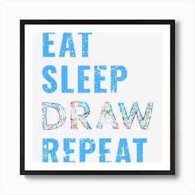 Artist Eat Sleep Draw Repeat Art Drawing Gift Affiche