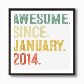 Awesome Since January 2014 9th Birthday Gift 9 Year Old Boy Art Print