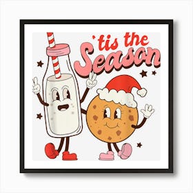 Retro Cute Xmas Costume Tis The Season Christmas Cookie Milk Art Print