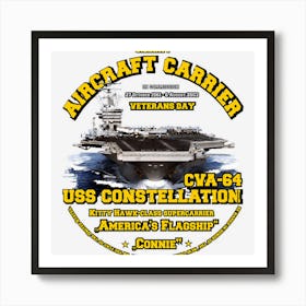 Uss Constellation Cvn 64 Veterans Day Art Print