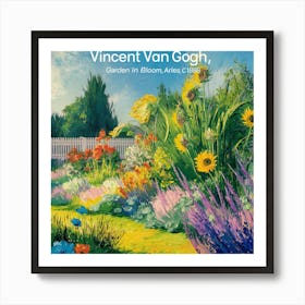 Vincent Van Gogh Garden In Bloom Art Print