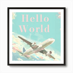 Hello World mit Flugzeug, Travel Poster Pastell, Typografie rosa Schriftzug, Art Print