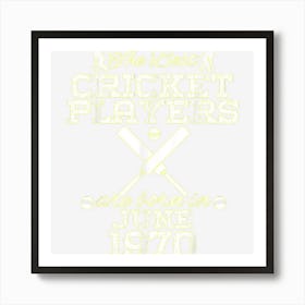 54 Year Old Birthday In June 1970 Best Cricket Players Art Print