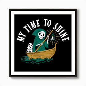 Funny Skeleton: My Time To Shine Art Print