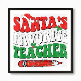 Santas Favorite Teacher Christmas Santa Hat Matching Group Art Print