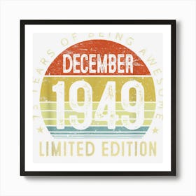 73 Years Old Gifts Vintage December 1949 73th Birthday Gift Art Print