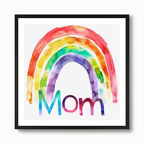 Rainbow Mom Art Print