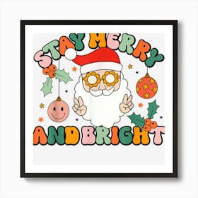 Retro Groovy Stay Merry & Bright Christmas Cute Santa Claus Art Print