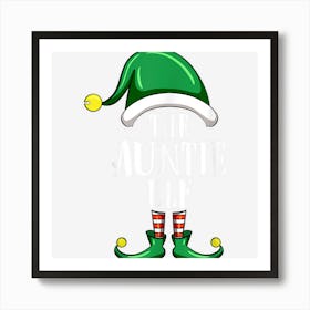 Auntie Elf Group Matching Family Christmas Funny Art Print