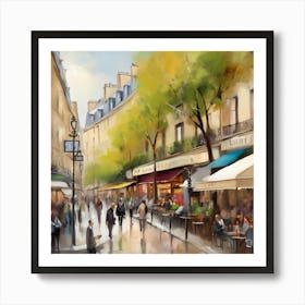 Cafe in Paris. spring season. Passersby. The beauty of the place. Oil colors.12 Art Print