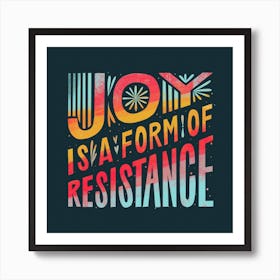 Joy Square Art Print