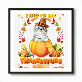 This Is My Thanksgiving Shirt Scottish Fold Cat Blessed Art Print