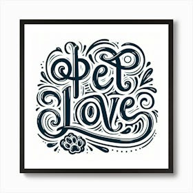 Pet Love 1 Art Print