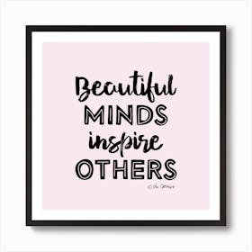 Beautiful Minds Art Print