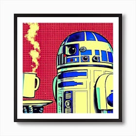 R2 D2 Getting Coffee Pop Art 1 Art Print