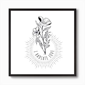 I Radiate Love Art Print