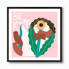 Be Kind Square Art Print