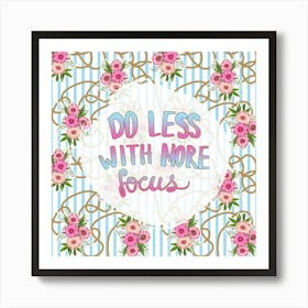 Do Less With More Focus Affiche