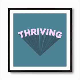 Thriving Square Art Print