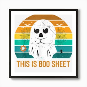 This Is Boo Sheet Spooky Halloween Ghost Costume Womens Mens Art Print