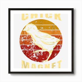 Retro Chick Magnet Players And Confident People Art Print