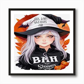 Just A Girl Who Loves Fall Art Print