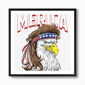 Trending Merica Eagle Mulle 4th Of July Redneck Patriot Art Print