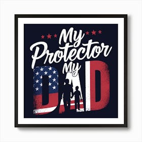 My Protector My Dad Poster