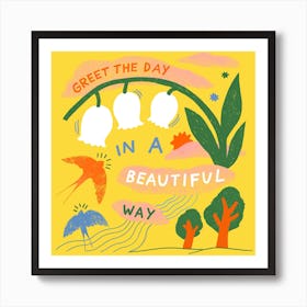 Greet The Day Square Art Print