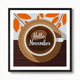 Hello November Art Print