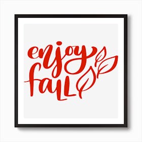 Enjoy Fall Art Print