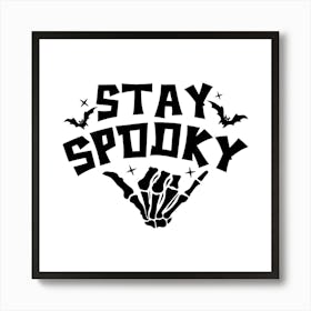 Stay Spooky.Halloween, Halloween gift, scary gift, Halloween party, Halloween design, Halloween painting.17 Art Print Art Print