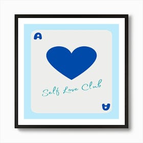 Self Love Club Art Print