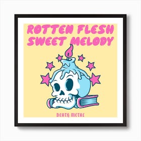 Rotten Flesh Sweet Melody Death Metal Inspired - Skull With A Candle 1 Art Print