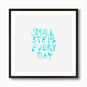 Watercolour Small Steps Every Day - Blue Art Print