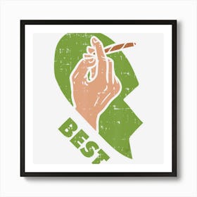 Best Buds Weed Matching Couple Joint Stoner Friends Art Print