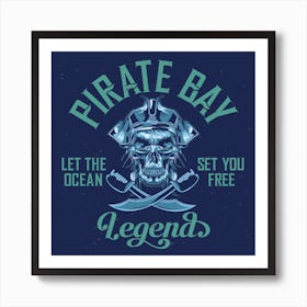 Pirate Bay Art Print