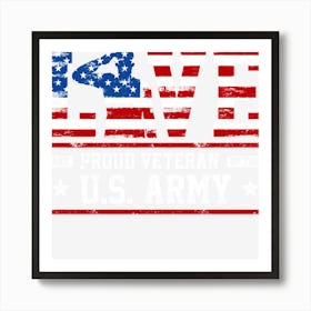 Love And Proud Us Army Veteran Art Print