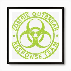 Zombie Outbreak Response Team Art Print