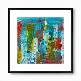 Contemporary art, modern art, mixing colors together, hope, renewal, strength, activity, vitality. American style.62 Art Print