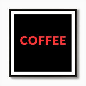 Coffee 5 Art Print