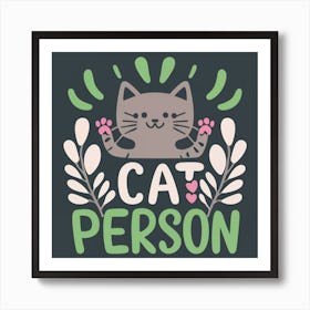 Cat Person 3 Art Print