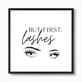 But First Lashes - Lash Room Decor Art Print