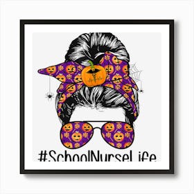 School Nurse Halloween Costume Love Nurse Life Messy Bun Art Print